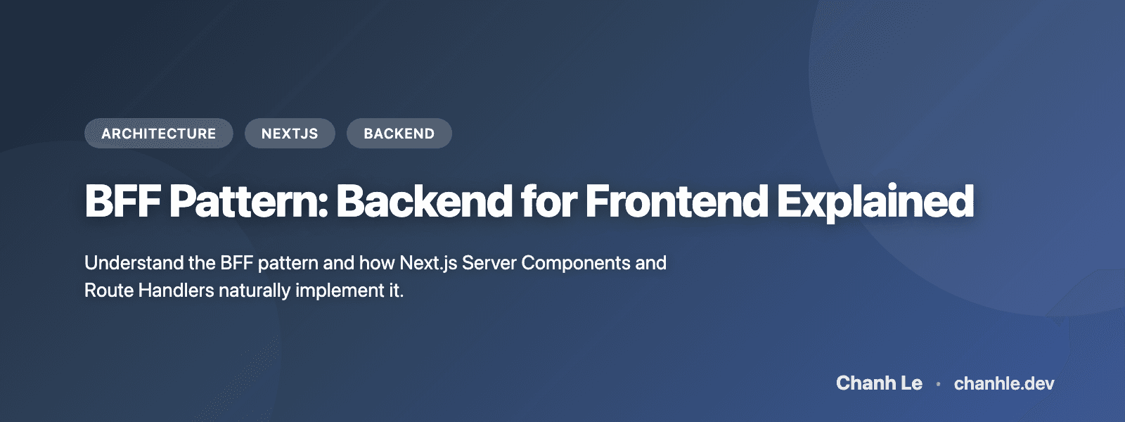 BFF Pattern: Backend for Frontend Giải Thích