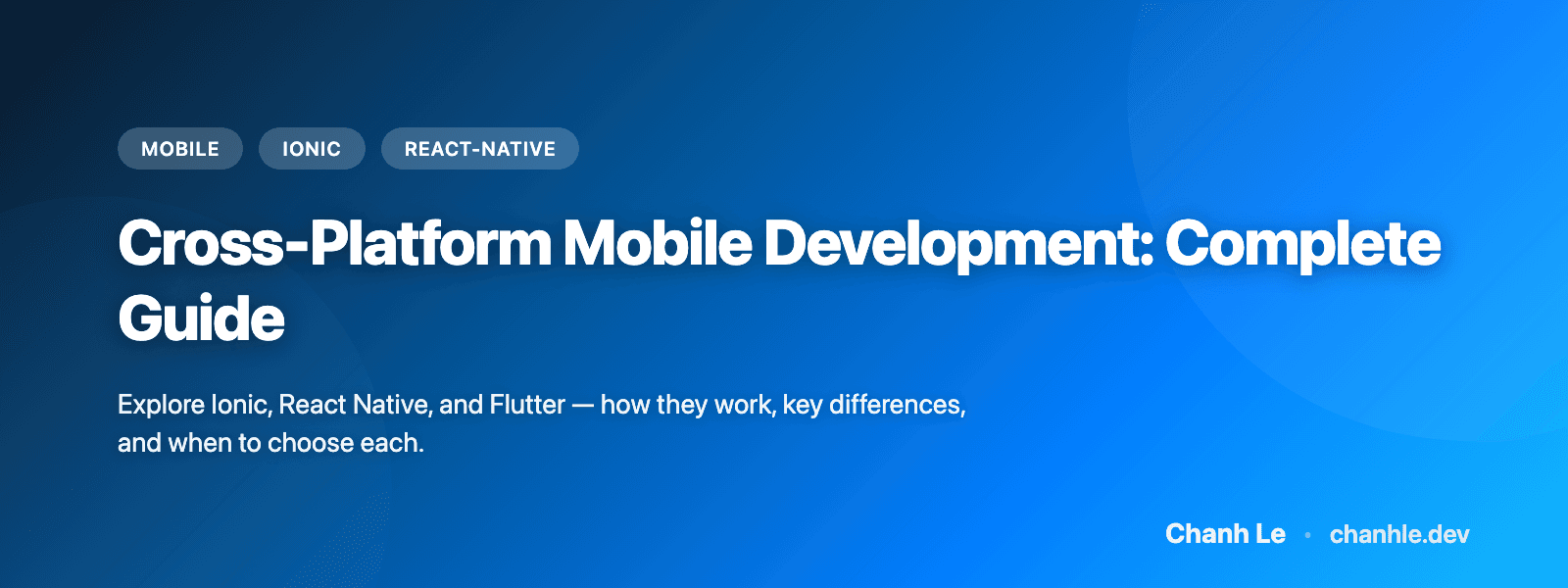 Cross-Platform Mobile Development: Hướng Dẫn Toàn Diện