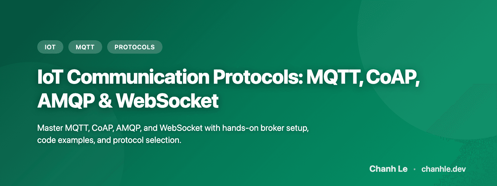 Giao Thức Truyền Thông IoT: MQTT, CoAP, AMQP & WebSocket