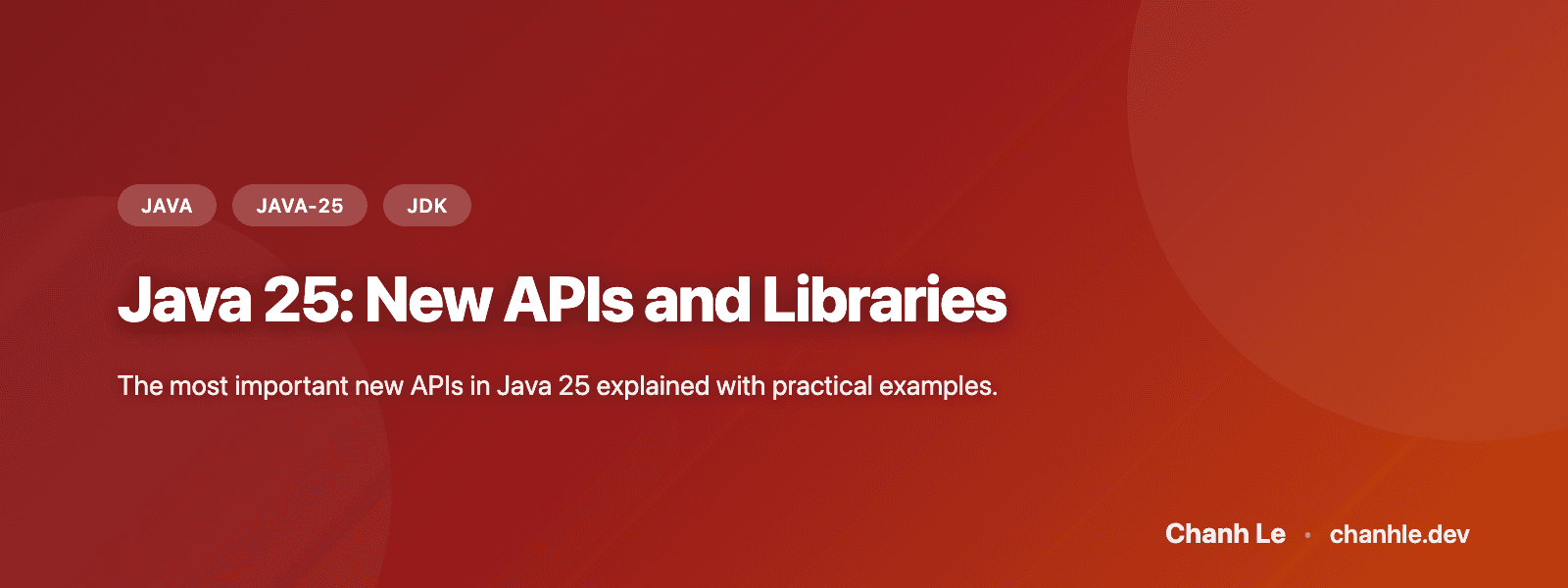 Java 25: API và Thư Viện Mới