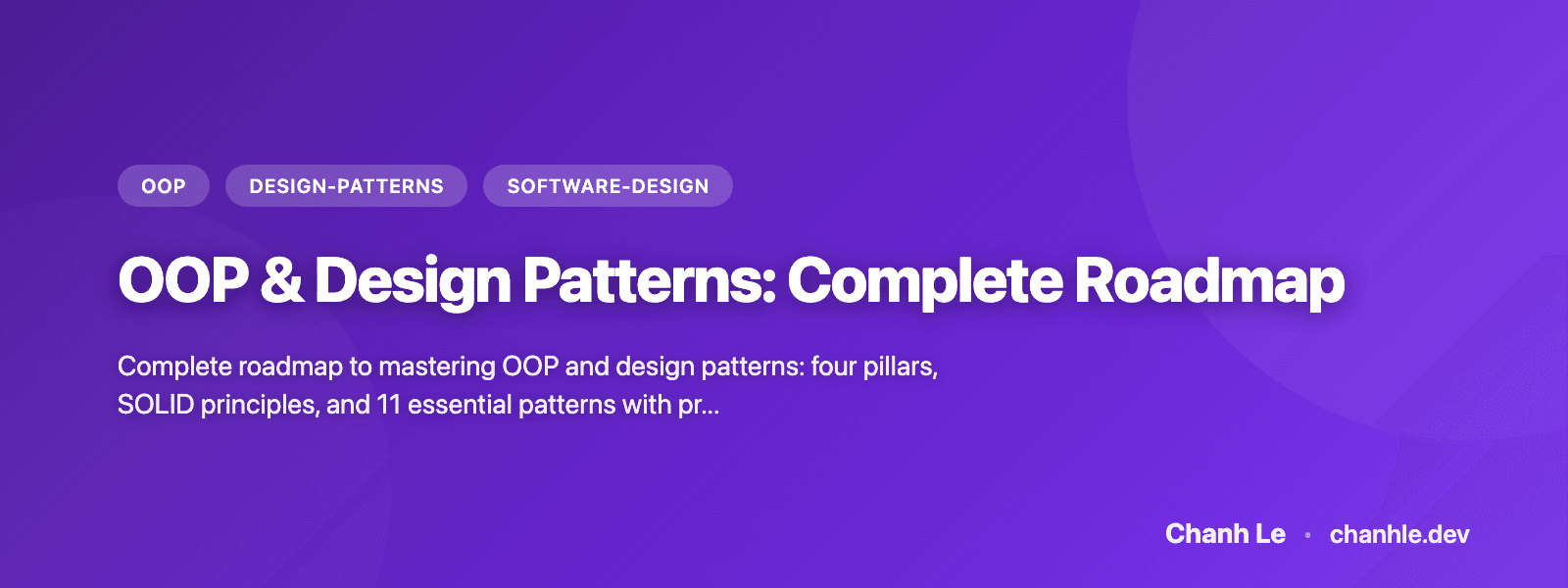 OOP & Design Patterns: Complete Roadmap | Chanh Le
