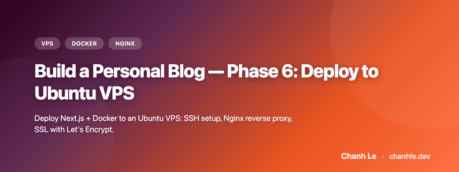 Build a Personal Blog — Phase 6: Deploy lên Ubuntu VPS