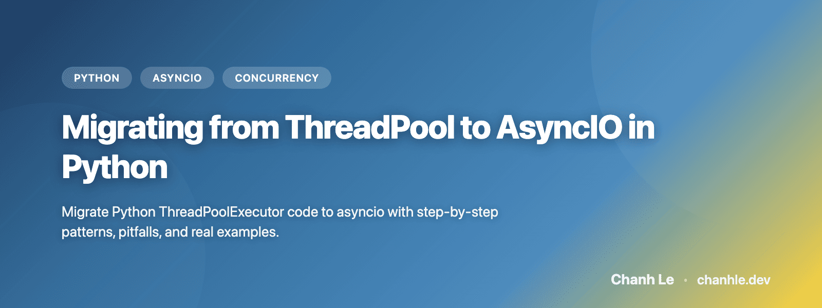 Migrate từ ThreadPool sang AsyncIO trong Python