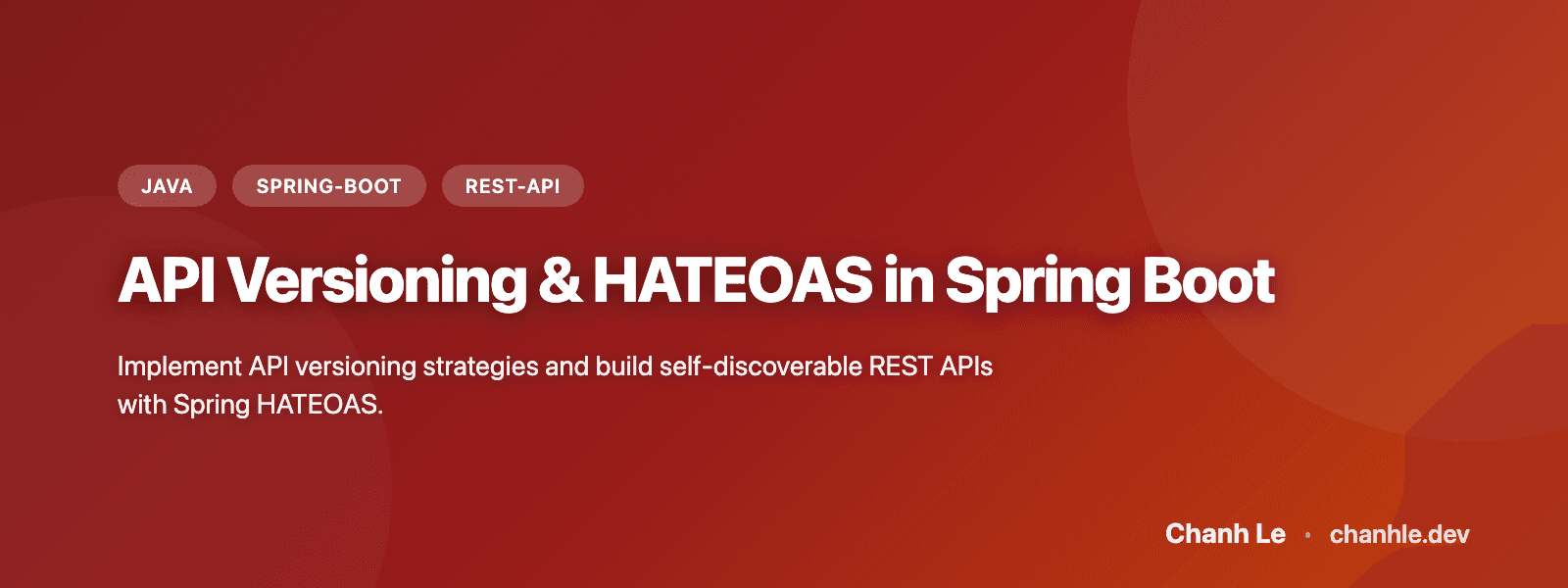 API Versioning & HATEOAS trong Spring Boot