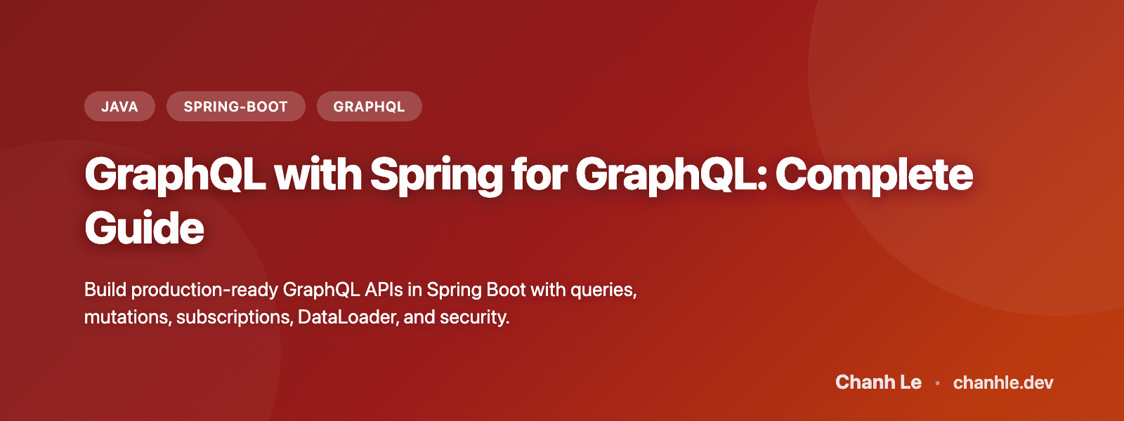 GraphQL với Spring for GraphQL: Hướng Dẫn Toàn Diện