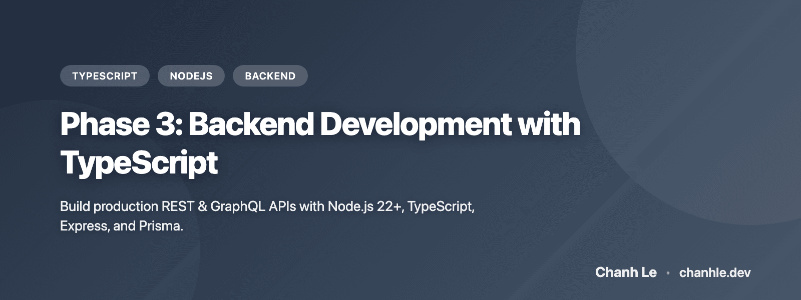 Giai đoạn 3: Phát triển Backend với TypeScript