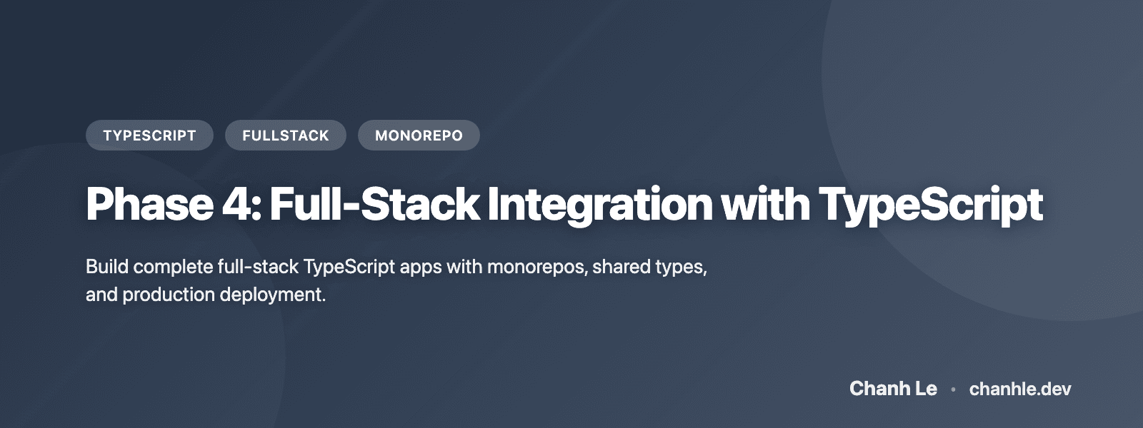 Giai đoạn 4: Tích hợp Full-Stack với TypeScript