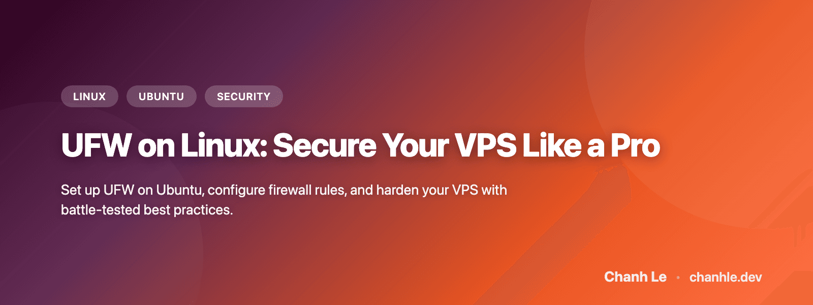 UFW trên Linux: Bảo Vệ VPS Như Dân Pro