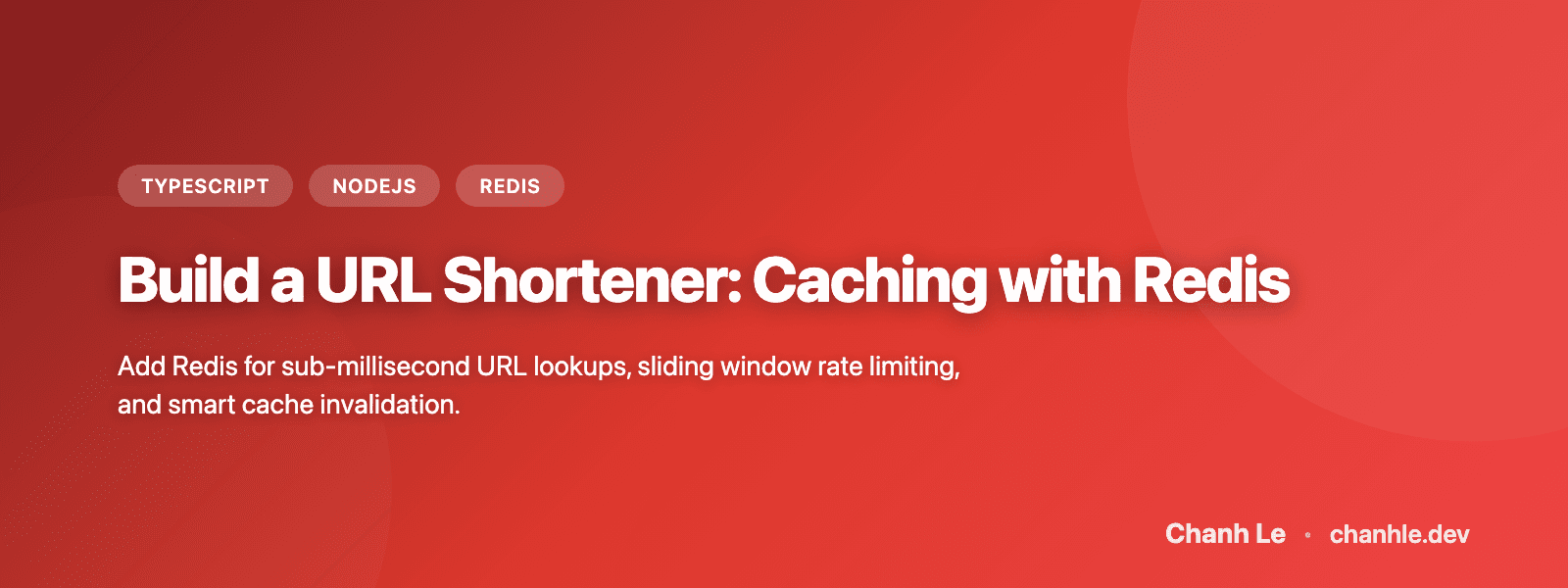 Build a URL Shortener: Caching với Redis