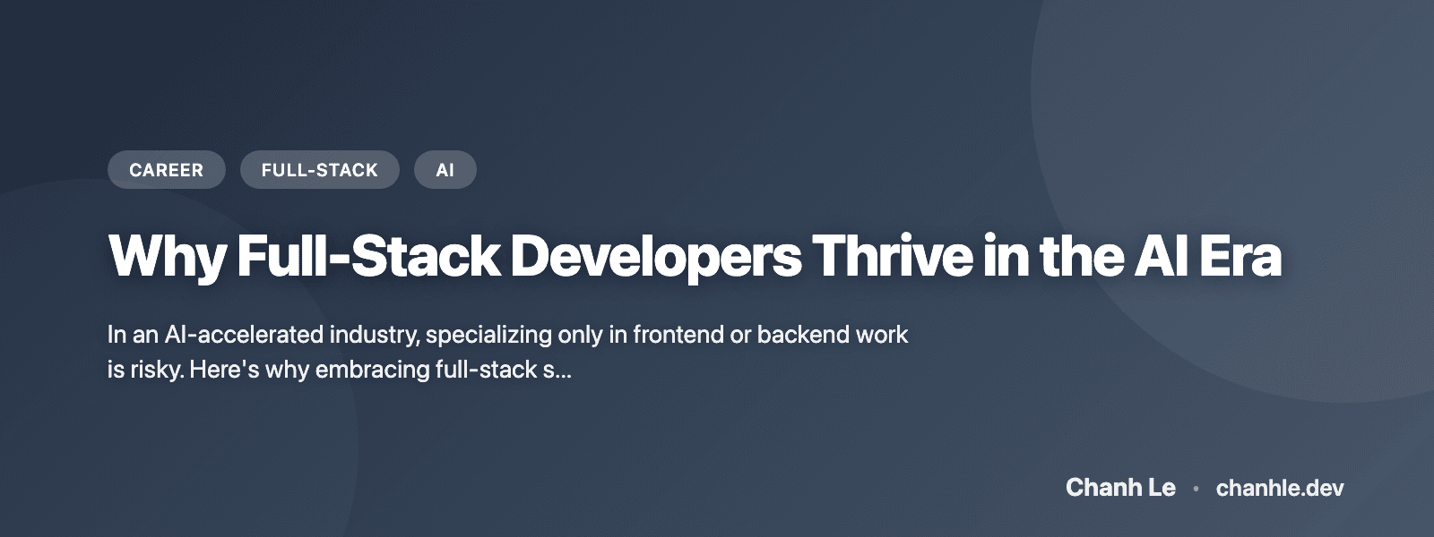 Tại Sao Full-Stack Developer Phát Triển Trong Kỷ Nguyên AI
