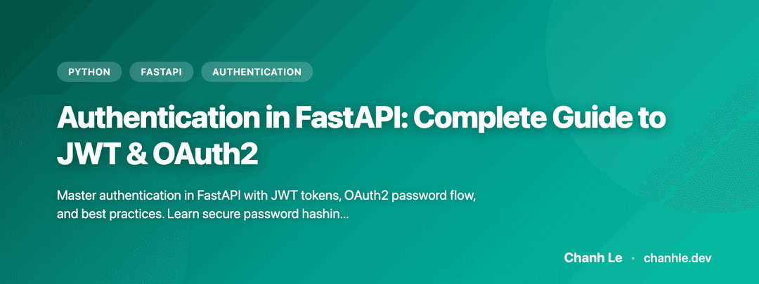 Fastapi Authentication Tutorial Using Phpmyadmin Authentication in FastAPI: Complete Guide to JWT & OAuth2 | Chanh Le