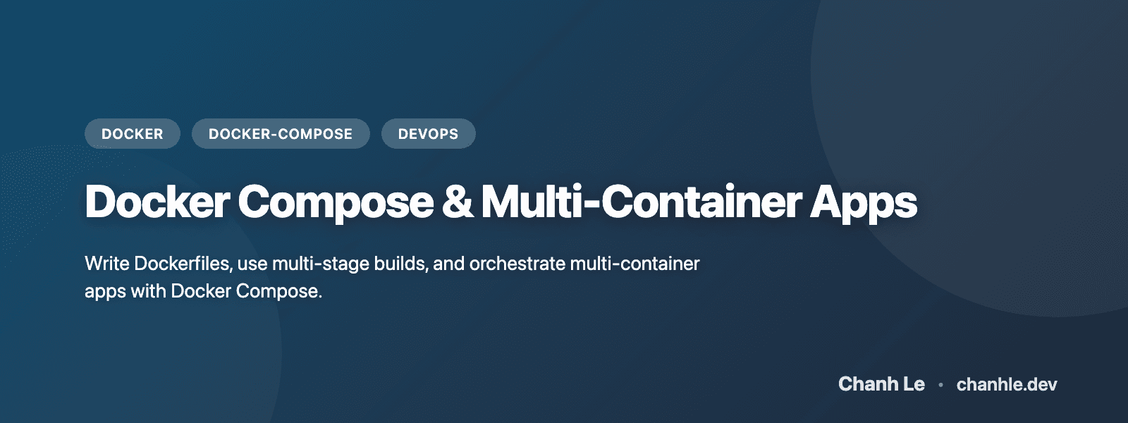 Docker Compose & Ứng Dụng Multi-Container