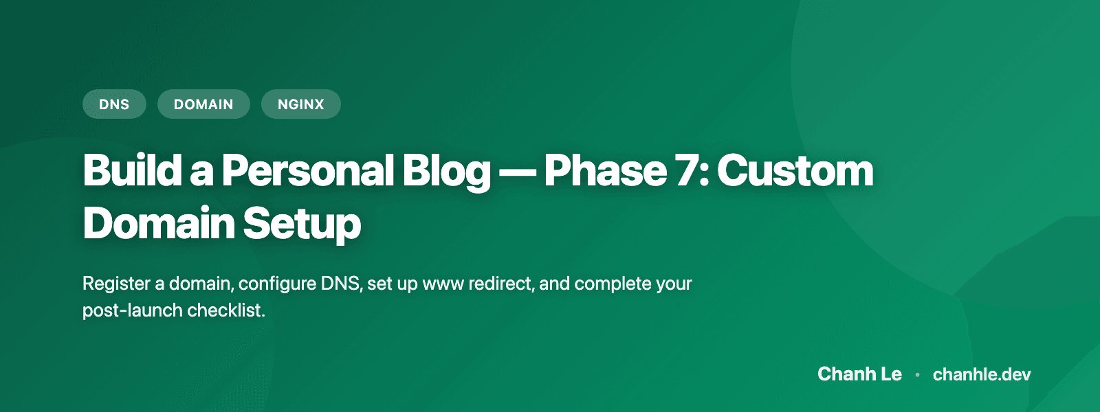 Build a Personal Blog — Phase 7: Setup Custom Domain