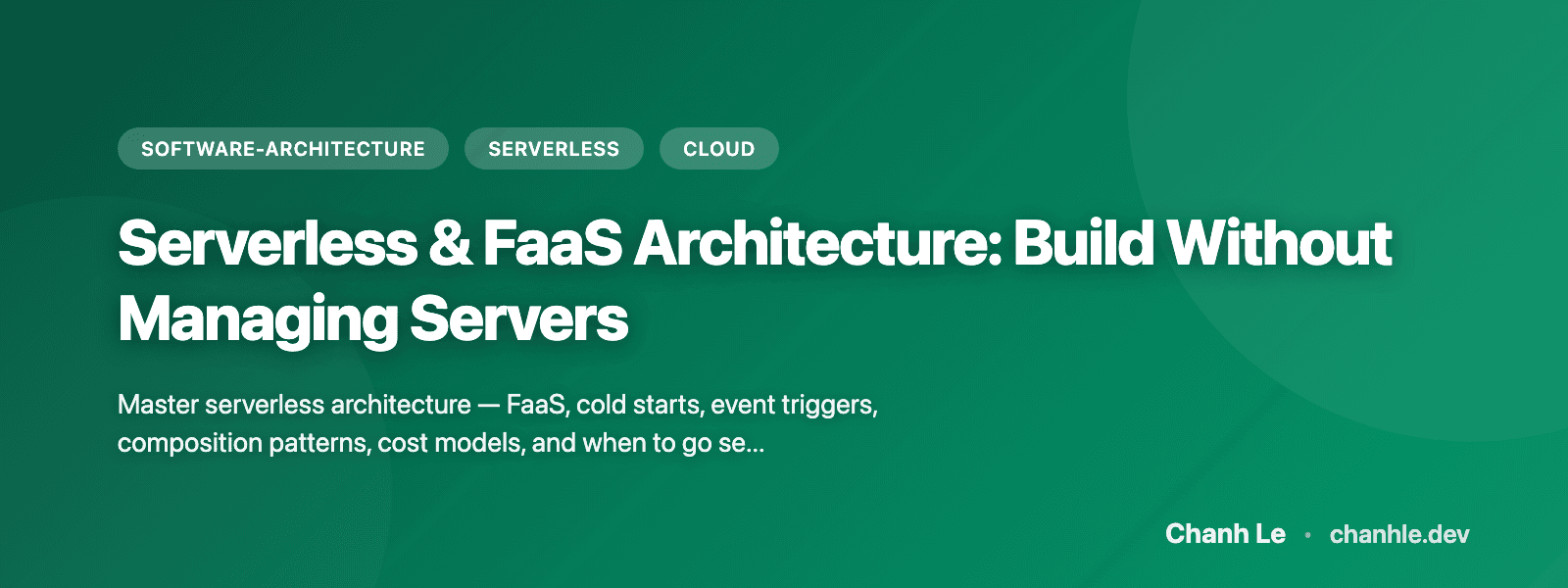 Serverless & FaaS Architecture: Build Mà Không Cần Quản Lý Server