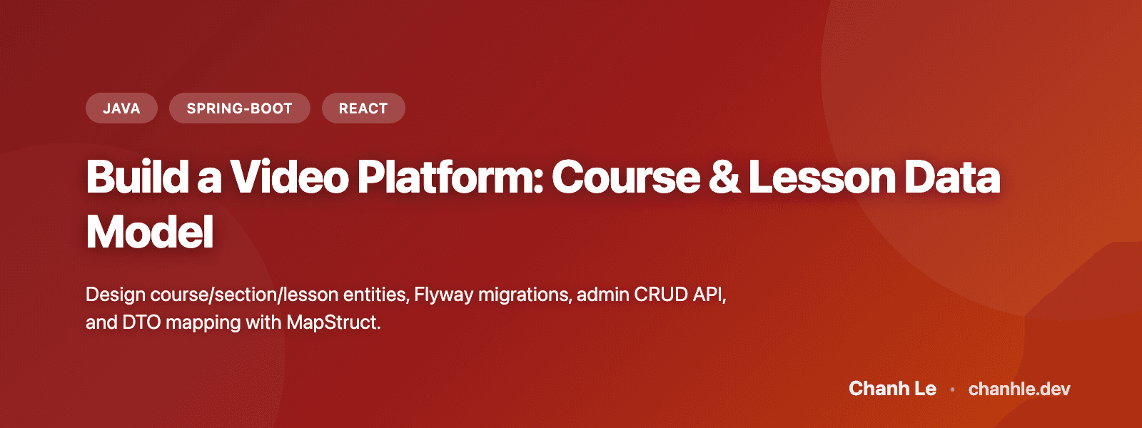 Xây Dựng Video Platform: Course & Lesson Data Model