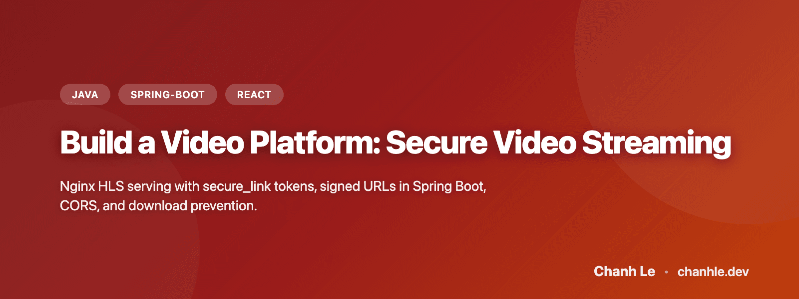 Xây Dựng Video Platform: Secure Video Streaming