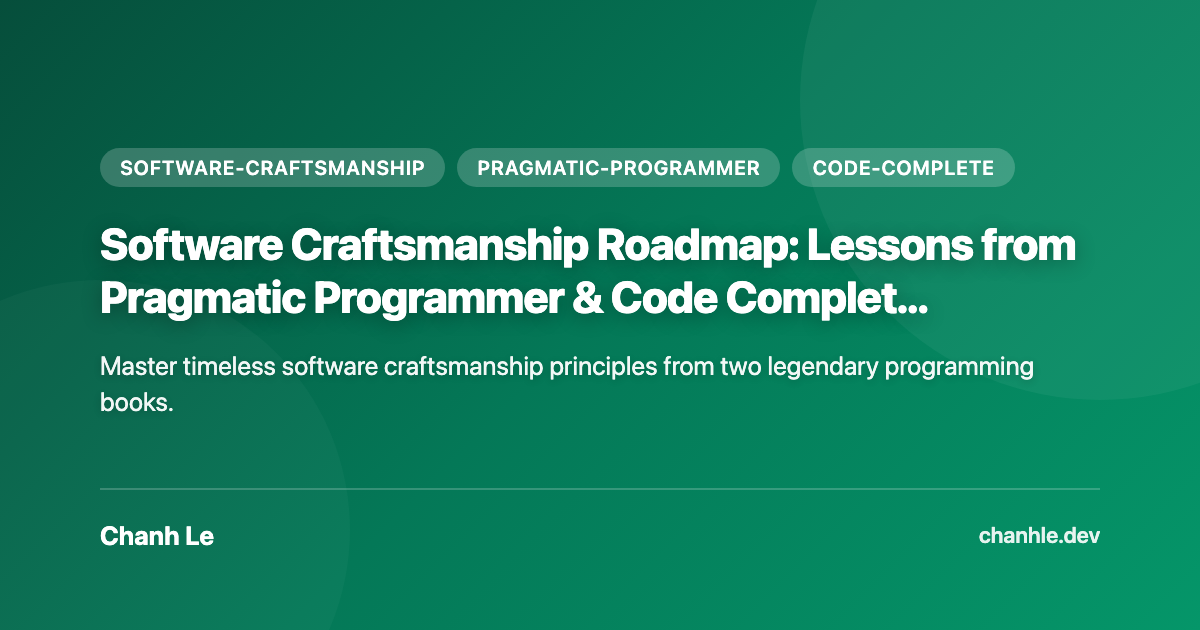 Software Craftsmanship Roadmap: Lessons from Pragmatic Programmer ...